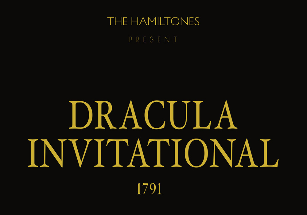 The Hamiltones – Dracula Invitational, 1791 LP (Swimming Faith / Big Neck Records)