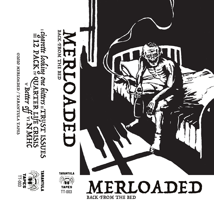 Merloaded - Back From The Bed CS - Tarantula Tapes